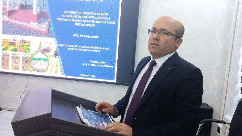 Ayni damda Tuproqshunoslik va agrokimyoviy tadqiqotlar instituti huzuridagi DSc.08/2025.27.12.Qx.06.01…